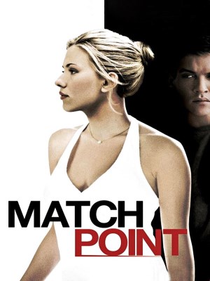 Xem phim Match Point - Điểm Quyết Định 2005 Full HD Vietsub