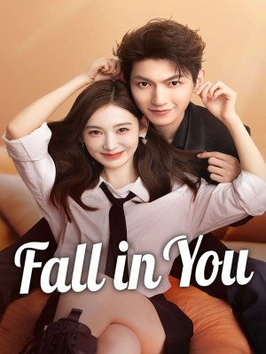 Xem phim Fall In You - Chước Tâm 2025 Full HD Vietsub
