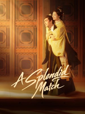 Xem phim A Splendid Match - Lương Trần Mỹ Cẩm 2026 Full HD Vietsub
