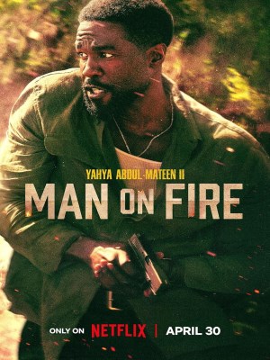 Xem phim Man on Fire - Người Đỡ Đạn 2026 Full HD Vietsub