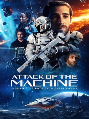 Xem phim Attack of the Machine - Cuộc Tấn Công Của Máy Móc 2025 Full HD Vietsub
