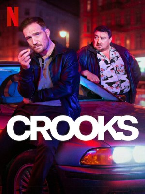 Xem phim Crooks Season 2 - Đạo Tặc (Mùa 2) 2024 Full HD Vietsub