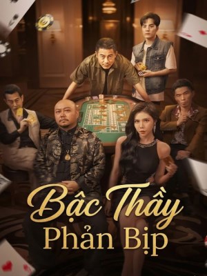 Xem phim Bac Thay Phan Bip - Bậc Thầy Phản Bịp 2026 Full HD Vietsub