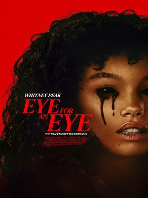 Xem phim Eye for an Eye - Mắt Đền Mắt 2025 Full HD Vietsub