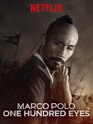 Xem phim Marco Polo: One Hundred Eyes - Bách Nhãn 2015 Full HD Vietsub