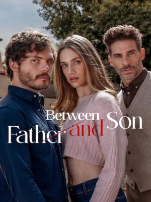 Xem phim Between Father and Son - Giữa Cha Và Con Trai 2026 Full HD Vietsub