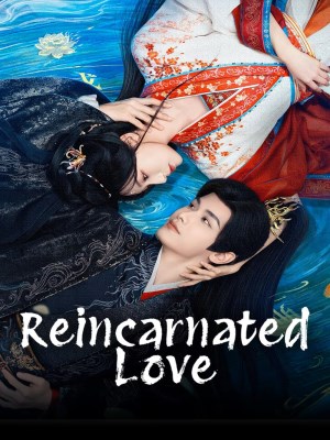 Xem phim Reincarnated Love - Lâm An Nhược Mộng 2026 Full HD Vietsub