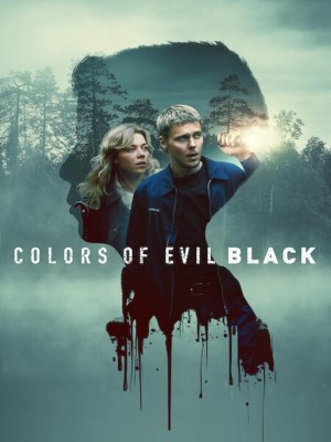 Xem phim Colors of Evil: Black - Màu Tà Ác: Đen 2026 Full HD Vietsub