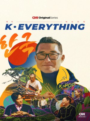 Xem phim K-Everything - K-Everything: Một Loạt Phim Gốc Của CNN 2026 Full HD Vietsub