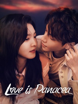 Xem phim Love is Panacea - Người Tình Chữa Lành 2023 Full HD Vietsub