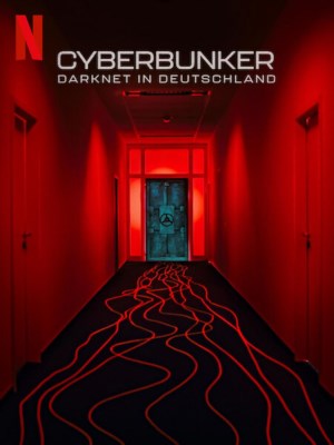 Xem phim Cyberbunker: The Criminal Underworld - Cyberbunker: Tội Phạm Thế Giới Ngầm 2023 Full HD Vietsub