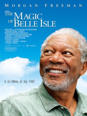 Xem phim The Magic of Belle Isle - Vẻ Đẹp Kỳ Diệu Của Belle Isle 2012 Full HD Vietsub