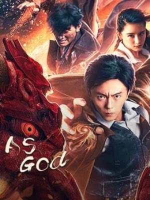 Xem phim As God - Phá Thần Lục 2020 Full HD Vietsub