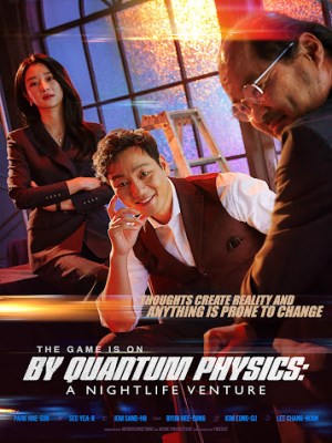 Xem phim By Quantum Physics: A Nightlife Venture - Phiêu Lưu Cùng Vật Lý Lượng Tử 2019 Full HD Vietsub