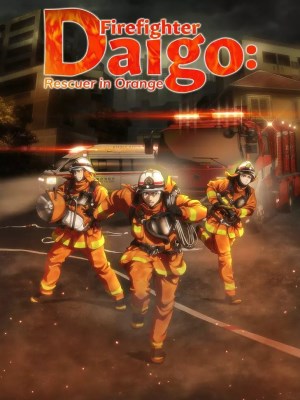 Xem phim Firefighter Daigo: Rescuer In Orange - Lính Cứu Hỏa Daigo: Người Cứu Hộ Orange 2023 Full HD Vietsub