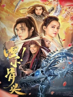 Xem phim Hey! Small Bone - Tiểu Cốt Đầu 2020 Full HD Vietsub