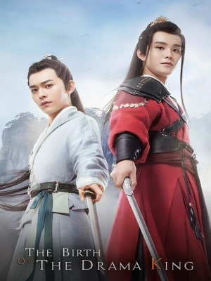 Xem phim The Birth of The Drama King - Thiếu Niên Giang Hồ Vật Ngữ 2019 Full HD Vietsub
