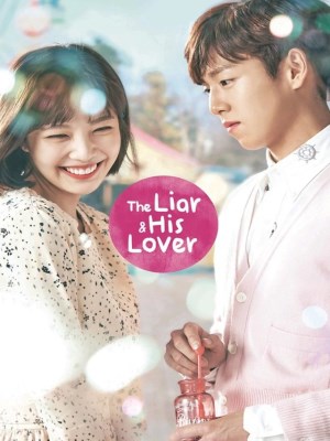 Xem phim The Liar & His Lover - Kẻ Nói Dối Và Người Tình 2017 Full HD Vietsub