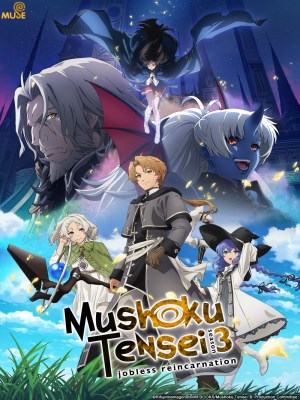 Xem phim Mushoku Tensei: Jobless Reincarnation Season 3 - Thất Nghiệp Chuyển Sinh (Mùa 3) 2026 Full HD Vietsub