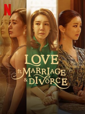 Xem phim Love (ft. Marriage and Divorce) Season 1 - Yêu (Kết Hôn Và Ly Dị) (Mùa 1) 2021 Full HD Vietsub