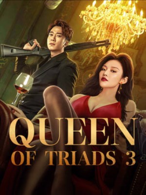 Xem phim Queen Of Triads 3 - Bà Chủ 3 2023 Full HD Vietsub