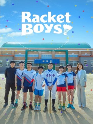 Xem phim Racket Boys - Đội Cầu Lông Thiếu Niên 2021 Full HD Vietsub