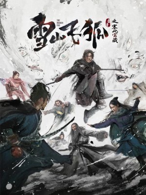 Xem phim The Hidden Fox - Tuyết Sơn Phi Hồ: Kho Báu Phương Bắc 2022 Full HD Vietsub