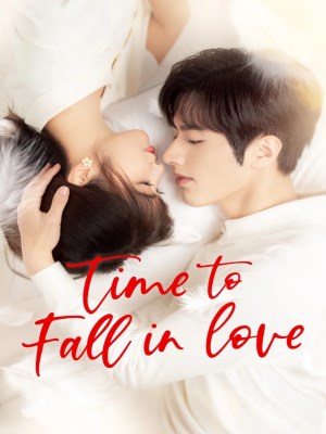 Xem phim Time to Fall in Love - Cuối Cùng Cũng Đến Lượt Tôi Yêu 2022 Full HD Vietsub