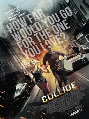 Xem phim Collide - Quái Xế 2016 Full HD Vietsub