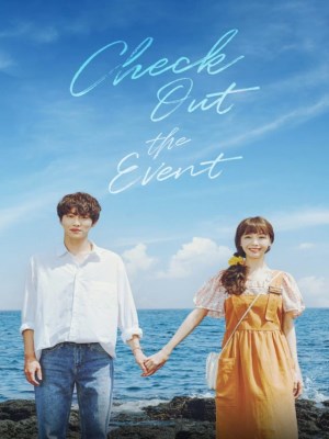 Xem phim Check Out the Event - Hành Trình Tìm Lại Tình Yêu 2021 Full HD Vietsub