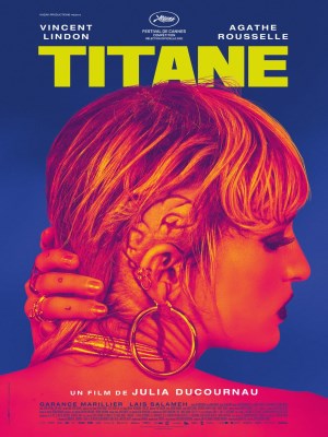 Xem phim Titane - Cô Gái Titanium 2021 Full HD Vietsub