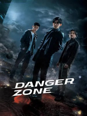 Xem phim Danger Zone - Khu Vực Nguy Hiểm 2021 Full HD Vietsub