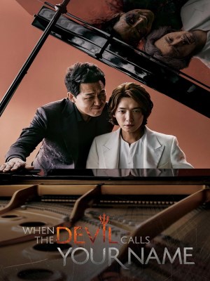 Xem phim When the Devil Calls Your Name - Khi Ác Quỷ Gọi Tên 2019 Full HD Vietsub