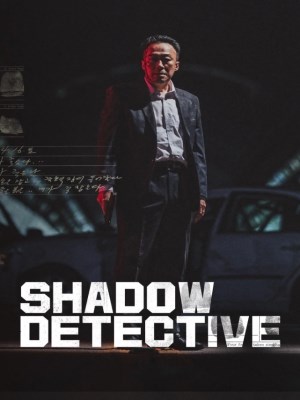 Xem phim Shadow Detective Season 1 - Thanh Tra Vô Hình (Mùa 1) 2022 Full HD Vietsub