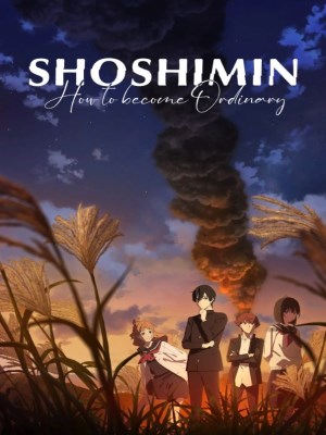 Xem phim How To Become Ordinary Season 2 - SHOSHIMIN: Cách Để Trở Nên Bình Thường (Mùa 2) 2025 Full HD Vietsub