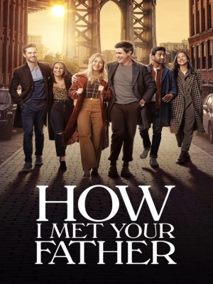 Xem phim How I Met Your Father Season 2 - Khi Mẹ Gặp Bố (Mùa 2) 2023 Full HD Vietsub