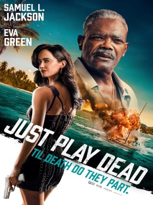 Xem phim Just Play Dead - Cứ Giả Vờ Chết Đi 2026 Full HD Vietsub