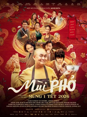 Xem phim The Scent Of Pho - Mùi Phở 2026 Full HD Vietsub