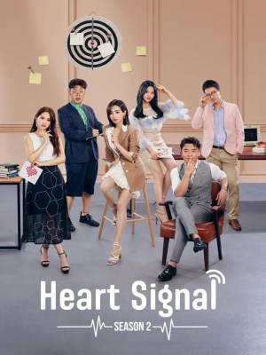 Xem phim Heart Signal Season 2 - Tín Hiệu Con Tim (Mùa 2) 2019 Full HD Vietsub