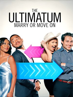 Xem phim The Ultimatum: Marry or Move On Season 2 - Tối Hậu Thư: Cưới Hay Nghỉ (Mùa 2) 2023 Full HD Vietsub