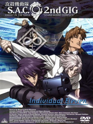 Xem phim Ghost in the Shell: S.A.C. 2nd GIG - Individual Eleven - Vỏ Bọc Ma: Individual Eleven 2006 Full HD Vietsub