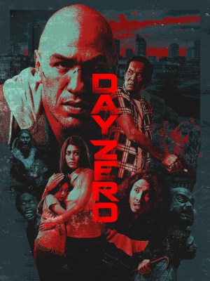 Xem phim Day Zero - Ngày Không Vong 2022 Full HD Vietsub