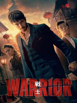 Xem phim Warrior Season 2 - Chiến Binh (Mùa 2) 2020 Full HD Vietsub