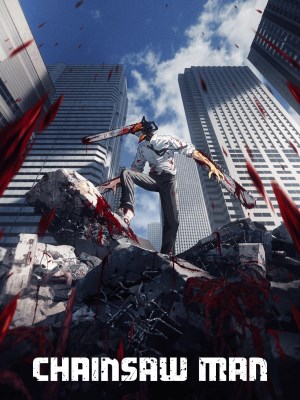 Xem phim Chainsaw Man - Chainsaw Man 2022 Full HD Vietsub