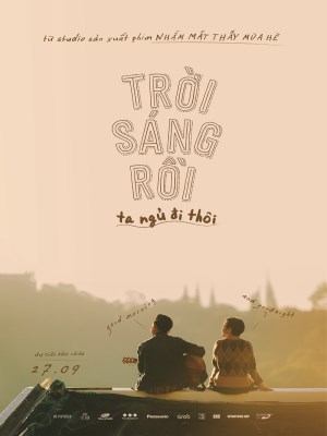 Xem phim Good Morning and Good Night - Trời Sáng Rồi, Ta Ngủ Đi Thôi 2019 Full HD Vietsub
