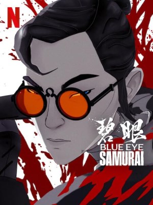Xem phim Blue Eye Samurai - Samurai Mắt Xanh 2023 Full HD Vietsub
