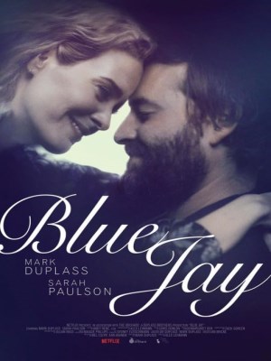 Xem phim Blue Jay - Chim Giẻ Xanh 2016 Full HD Vietsub
