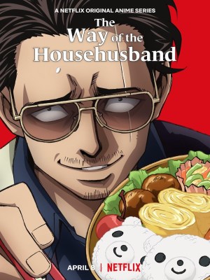 Xem phim The Way of the Househusband Season 1 - Ông Chồng Yakuza Nội Trợ (Mùa 1) 2021 Full HD Vietsub