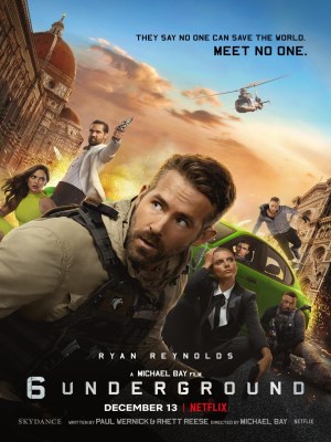 Xem phim 6 Underground - Đại Chiến Thế Giới Ngầm 2019 Full HD Vietsub