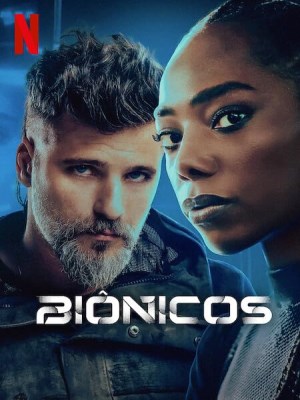 Xem phim Bionic - Sinh Hóa 2024 Full HD Vietsub